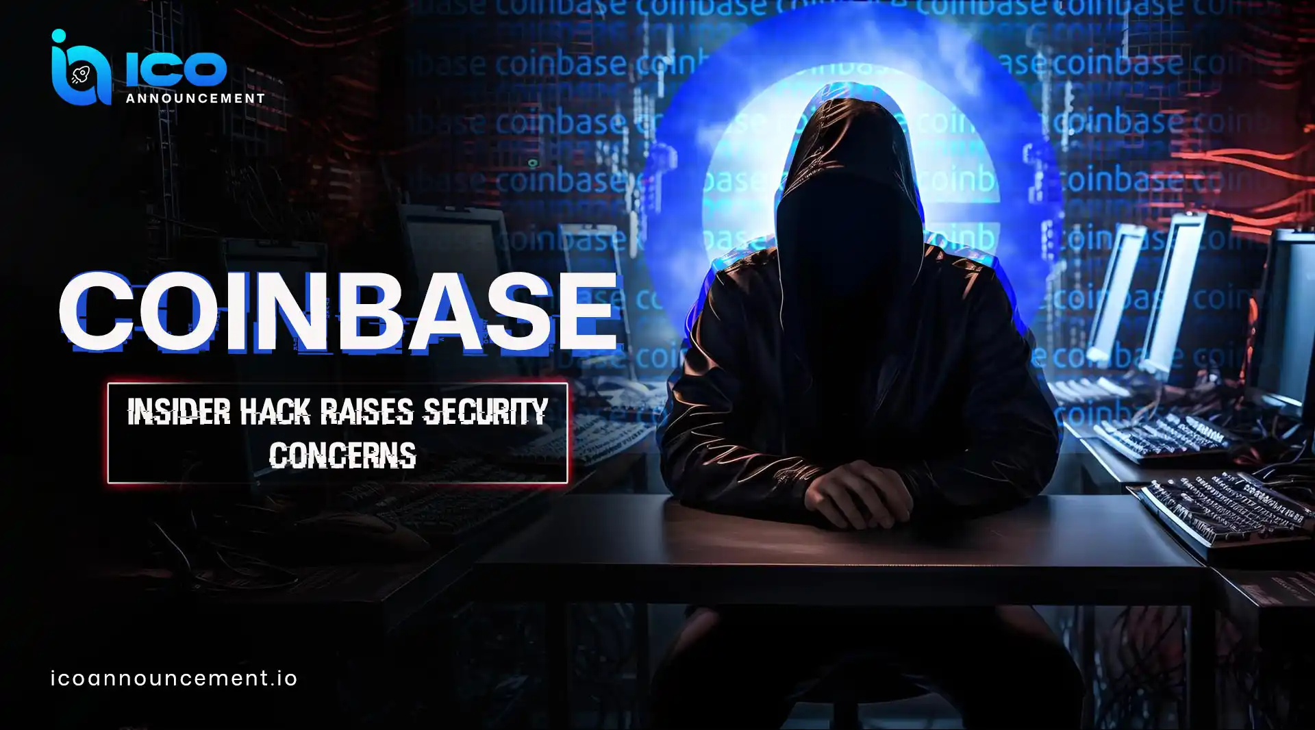 Coinbase Hack Update: Insider Breach Confirmed