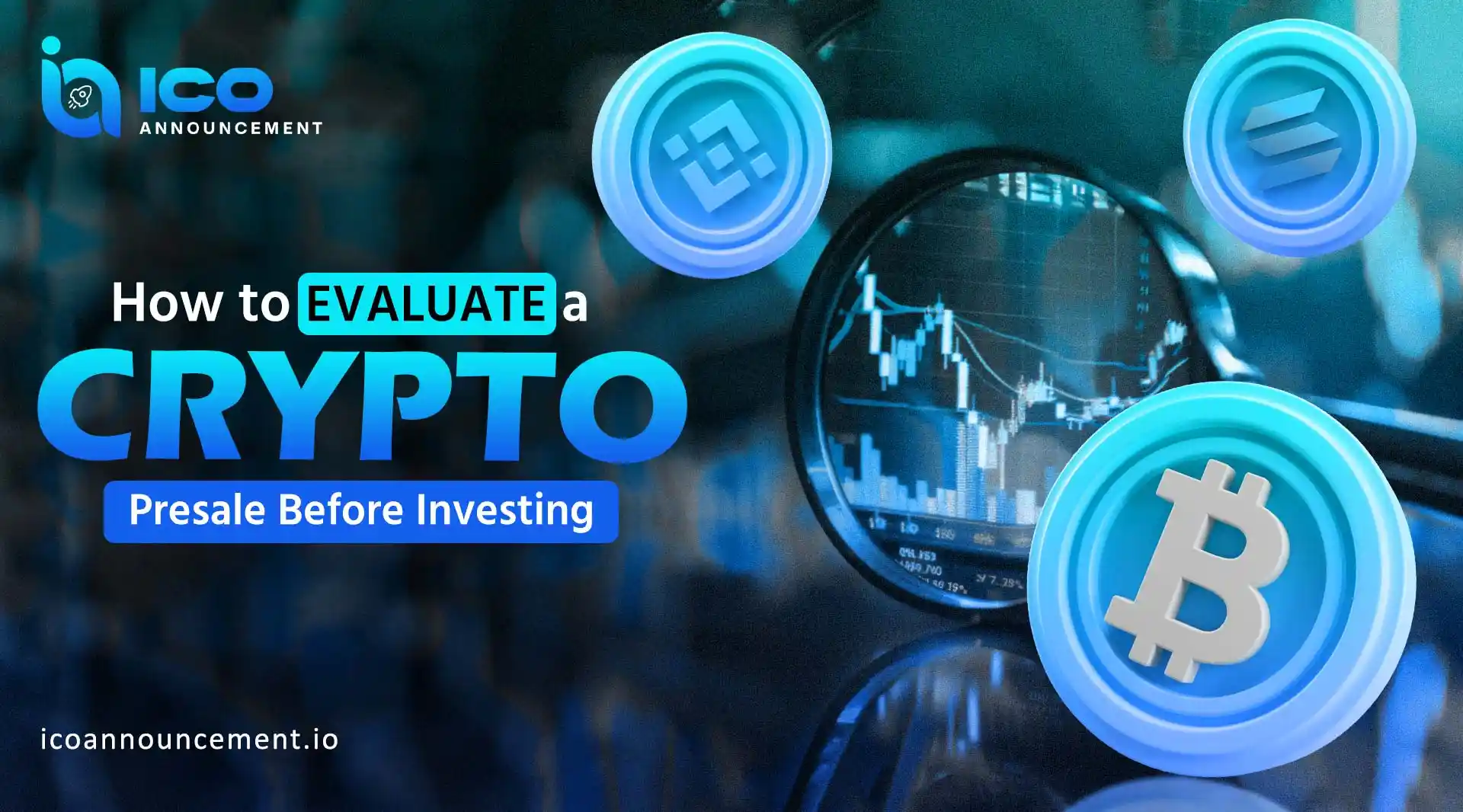 Evaluate a Crypto Presale Before Investing | Safe Guide