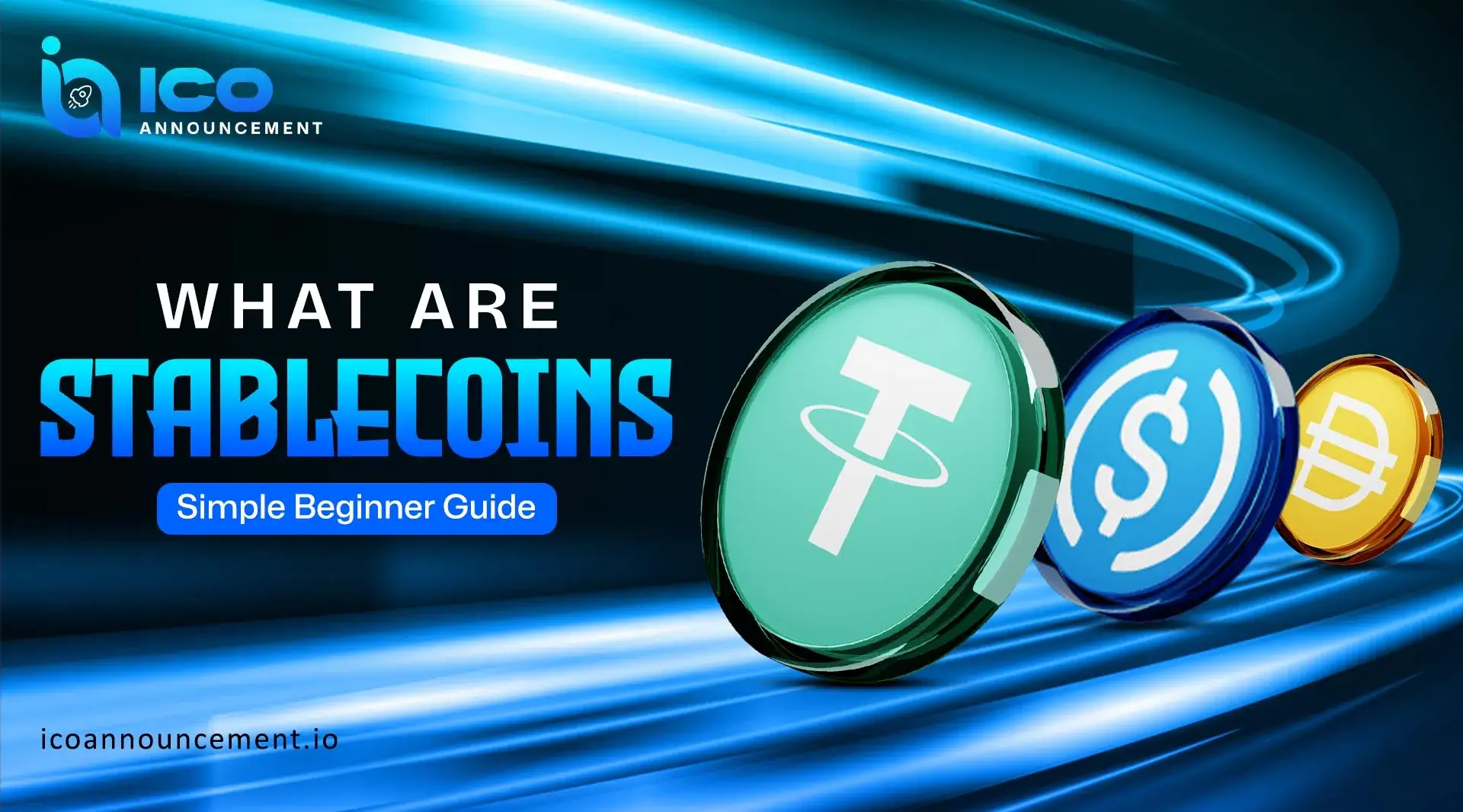 Stablecoins Explained: A Beginner’s Guide to Safe Money