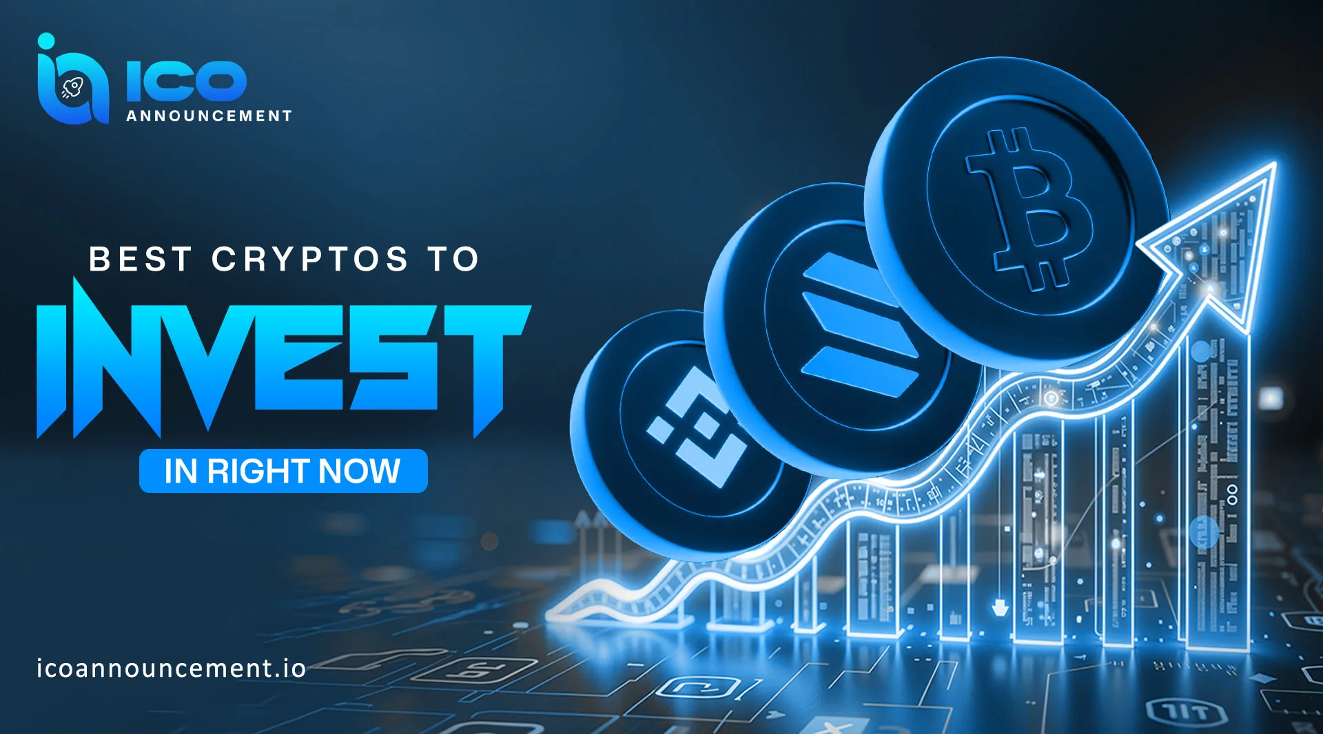 Best Cryptos to Invest in Today for High Potential