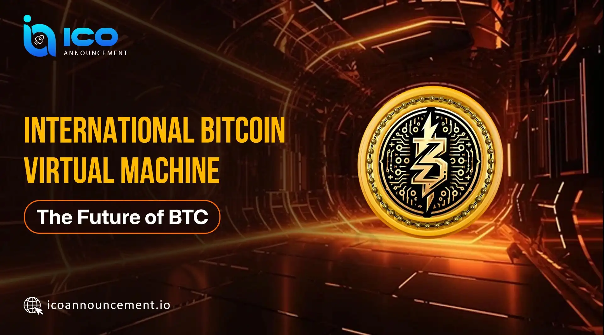 International Bitcoin Virtual Machine Unlocks Smart Power of BTC