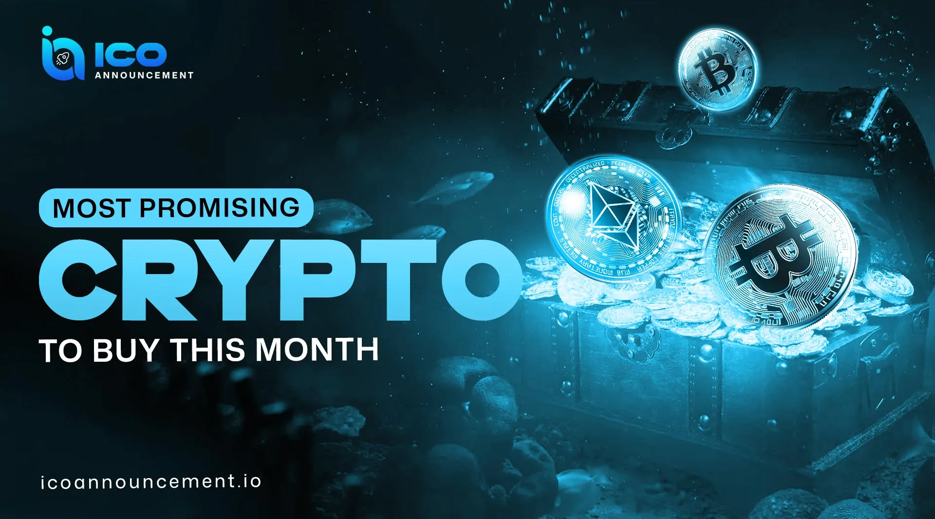 Top Most Promising Crypto to Buy This Month for Better Returns