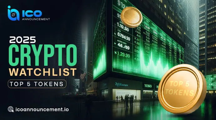 2025 Crypto Watchlist: Top 5 Tokens Poised for Significant Growth