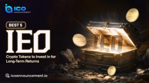 Best 5 IEO Crypto Tokens to Invest in for Long-Term Returns