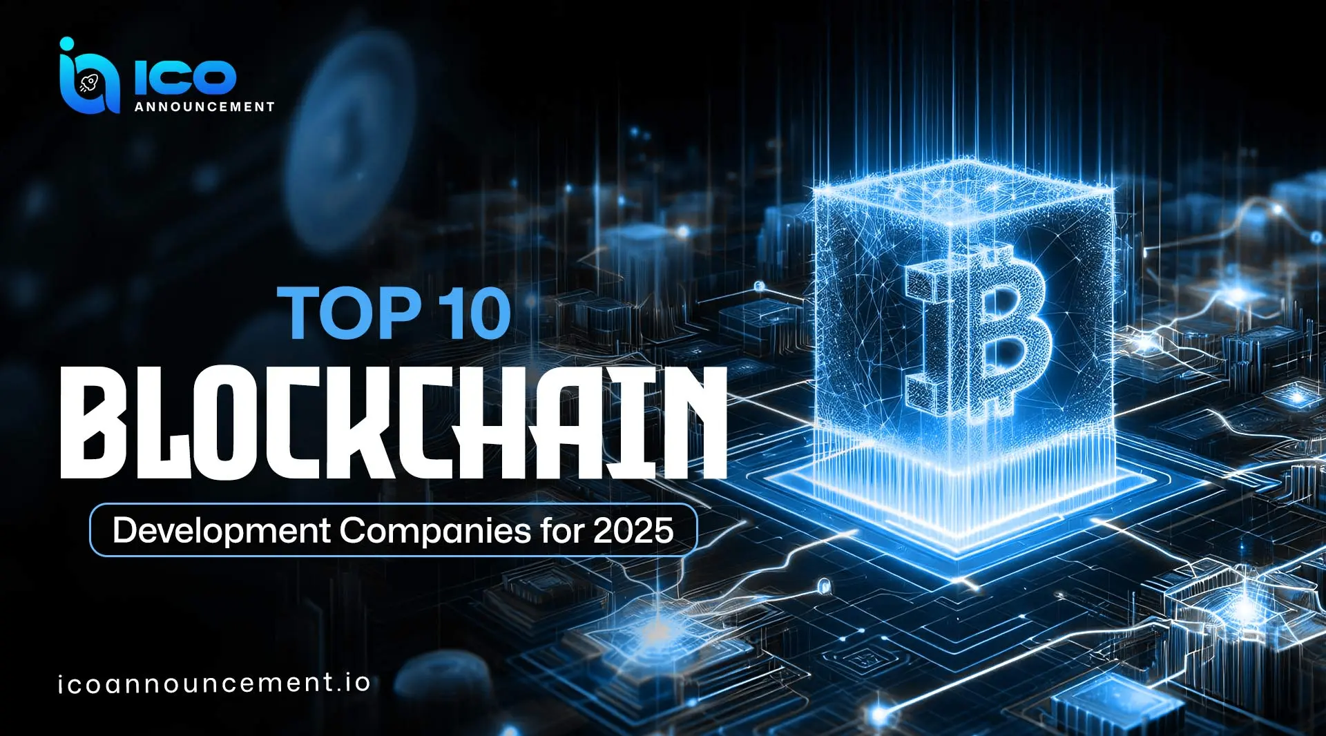 Top 10 Blockchain Development Companies 2025