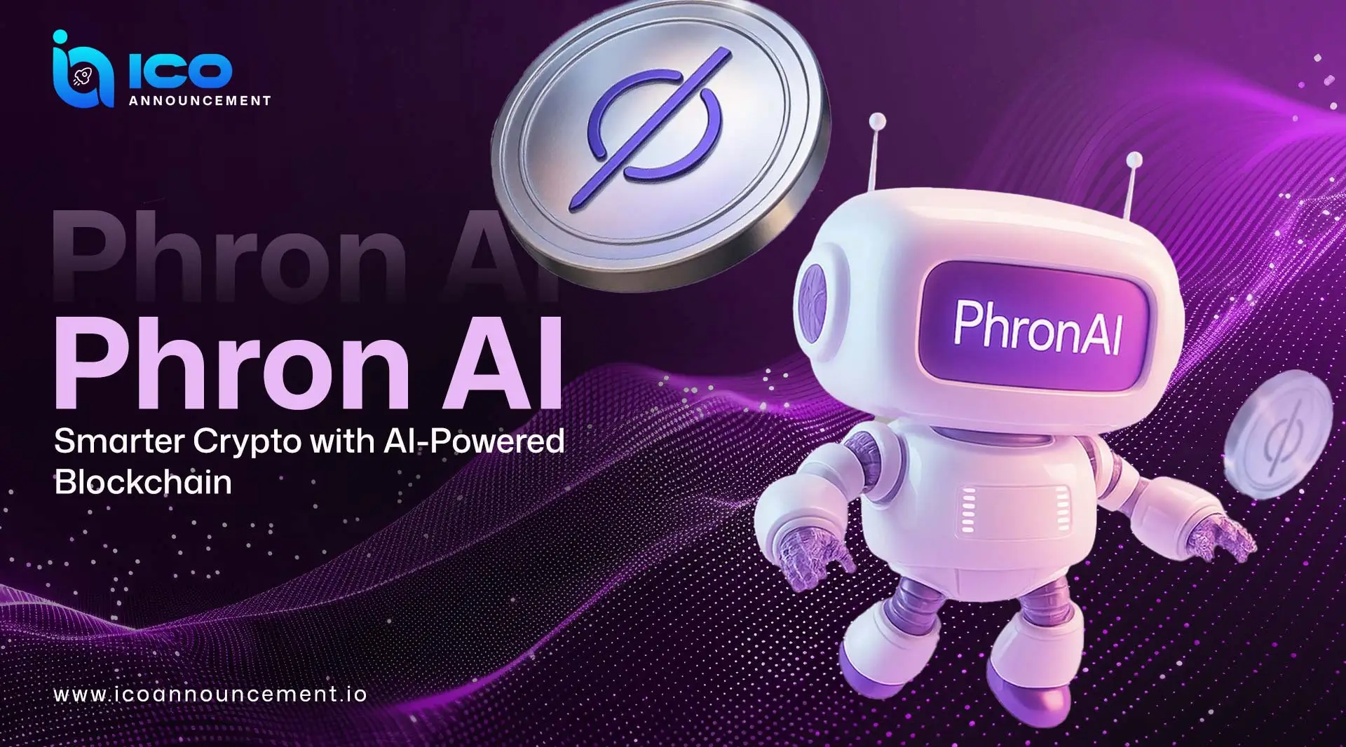 Phron AI IDO: Smart Blockchain and AI Fusion for Crypto Growth