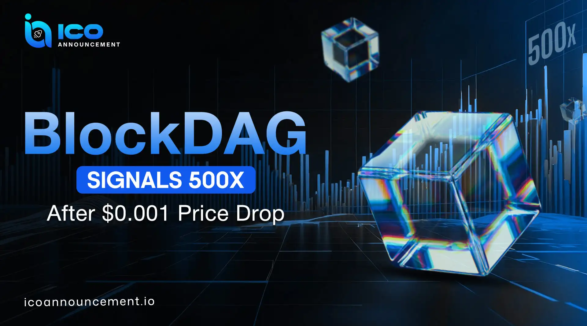 BlockDAG Listing: $0.001 Price Drop and 500x Growth out
